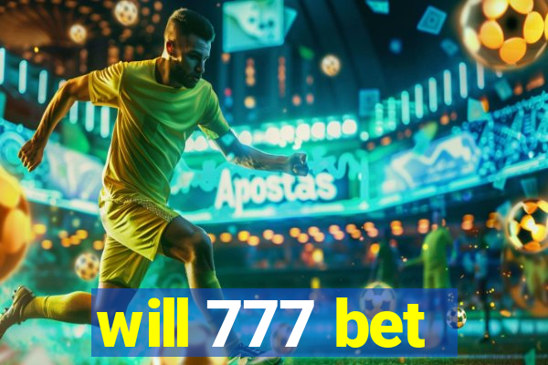 will 777 bet